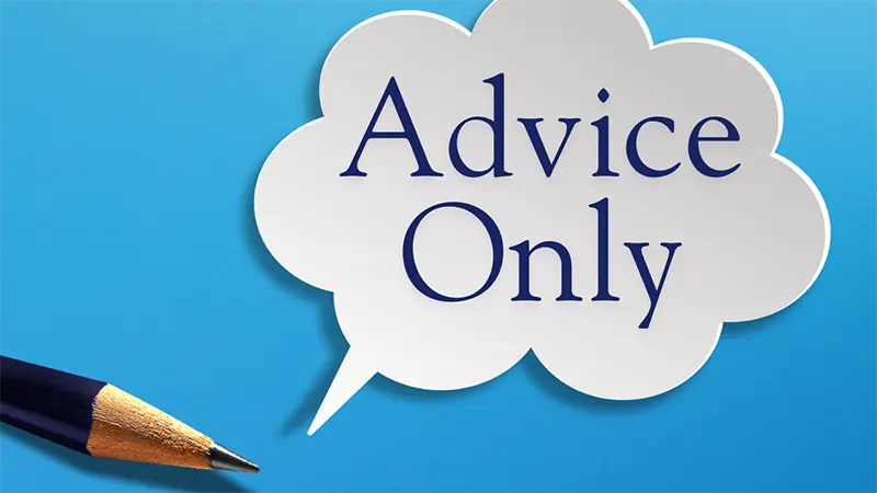 Advice Only